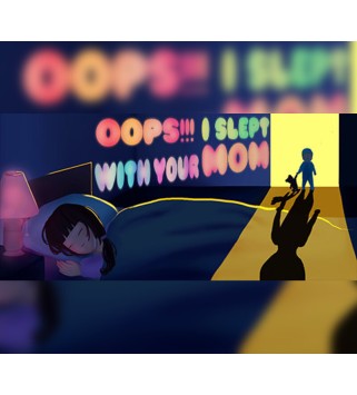 Oops!!! I Slept With Your Mom Steam Key GLOBAL